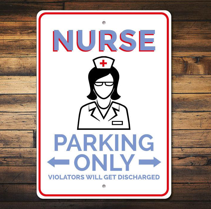Nurse Parking Sign