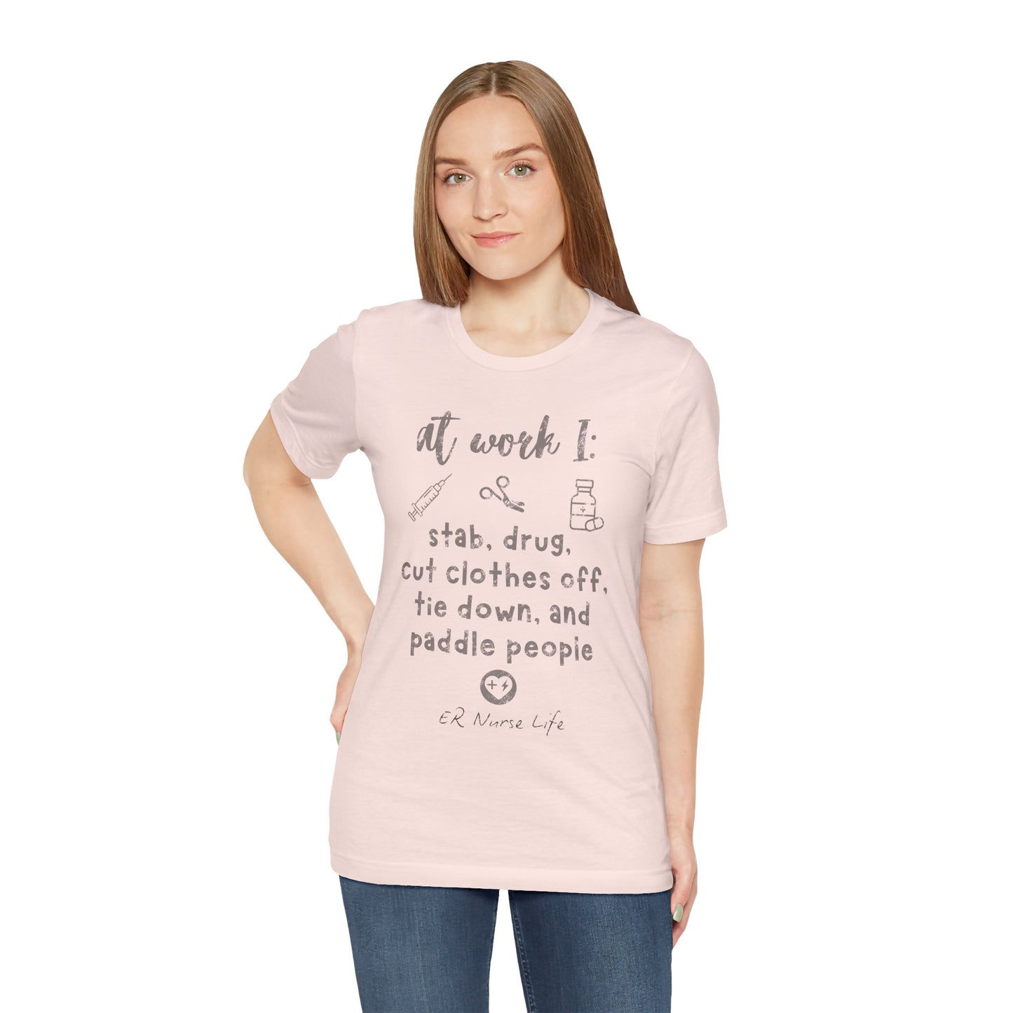 Funny Nurse Life T-Shirt - ER Nurse Theme