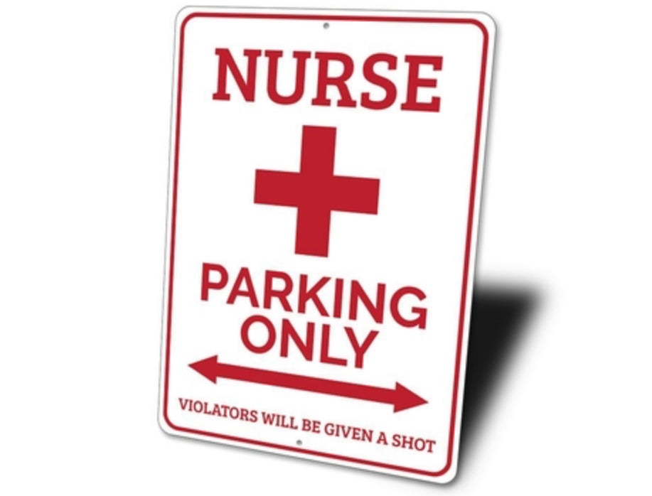 Nurse Parking Only Sign