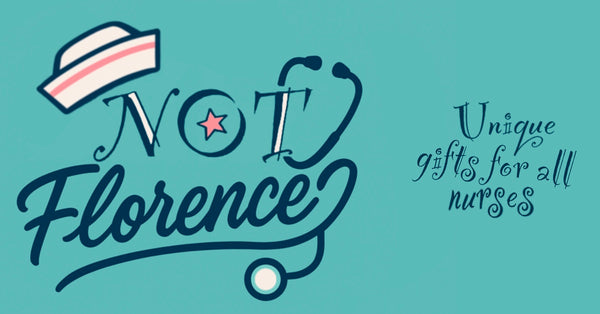 Not Florence Nurse Shop