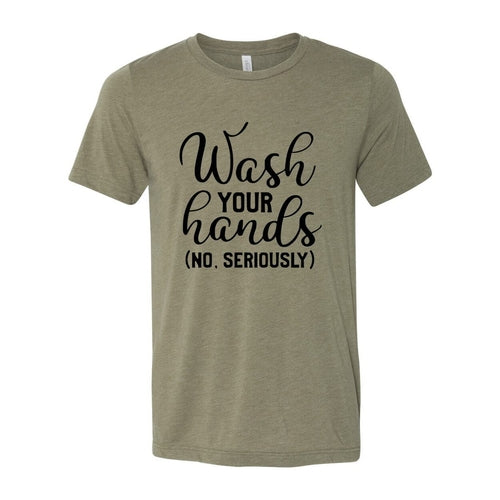 Wash Your Hands Shirt