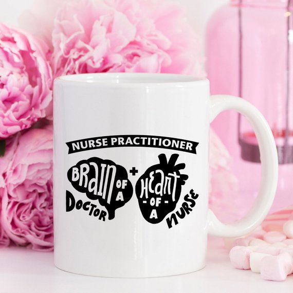 Nurse Practitioner. Brain Of A Doctor. Heart Of A