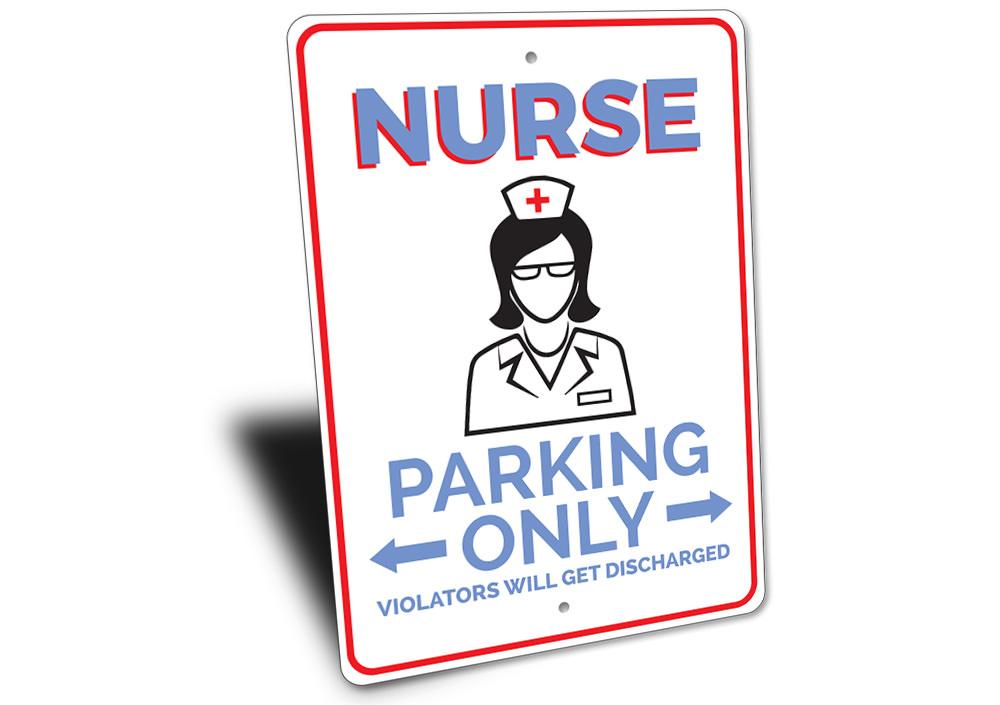 Nurse Parking Sign