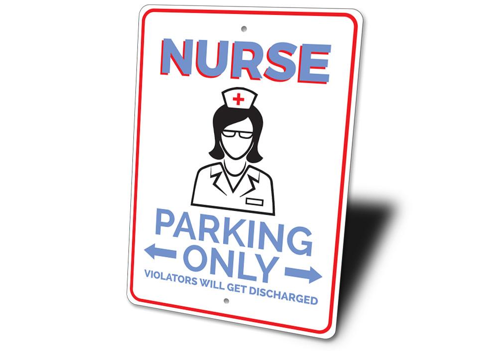 Nurse Parking Sign