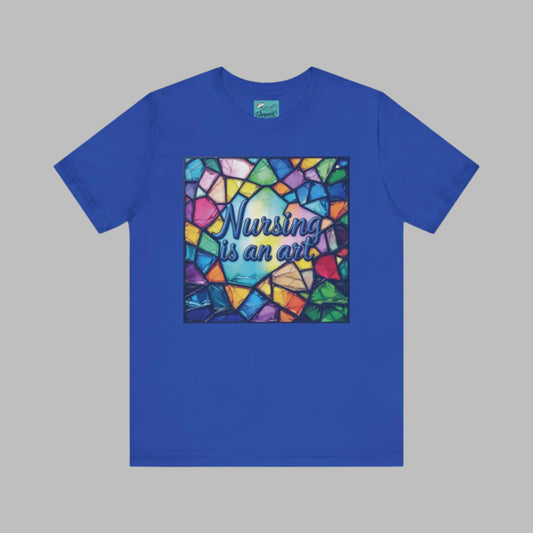 Funny Nurse Shirt Nursing is an Art T-Shirt