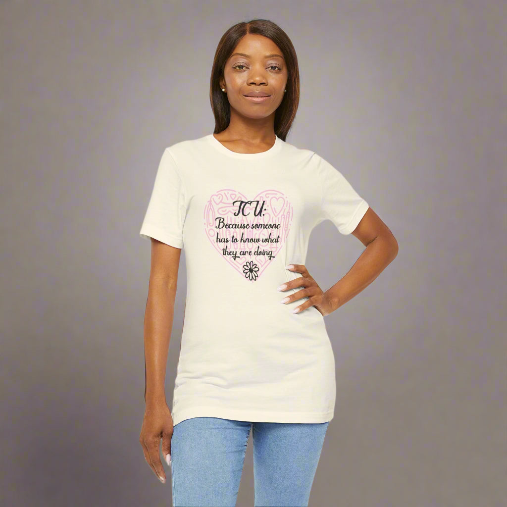 Funny ICU Nurse Shirt CCU Tee Intensive Care Unit T-Shirt