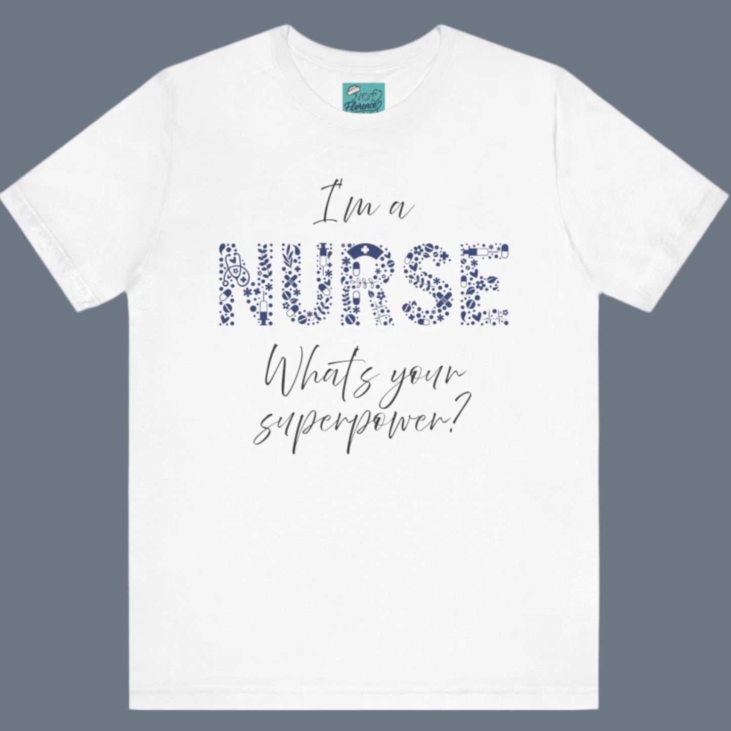 Funny Nurse Shirt Nurse Superpower T-Shirt