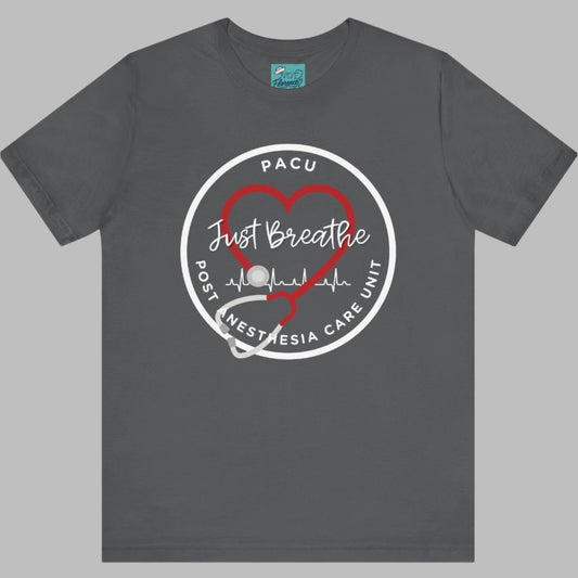 PACU Nurse Shirt Post Anesthesia Care Unit T-Shirt