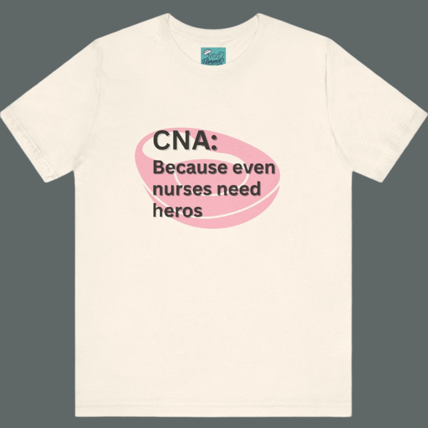 Funny CNA Shirt Certified Nurse Assistant T-Shirt