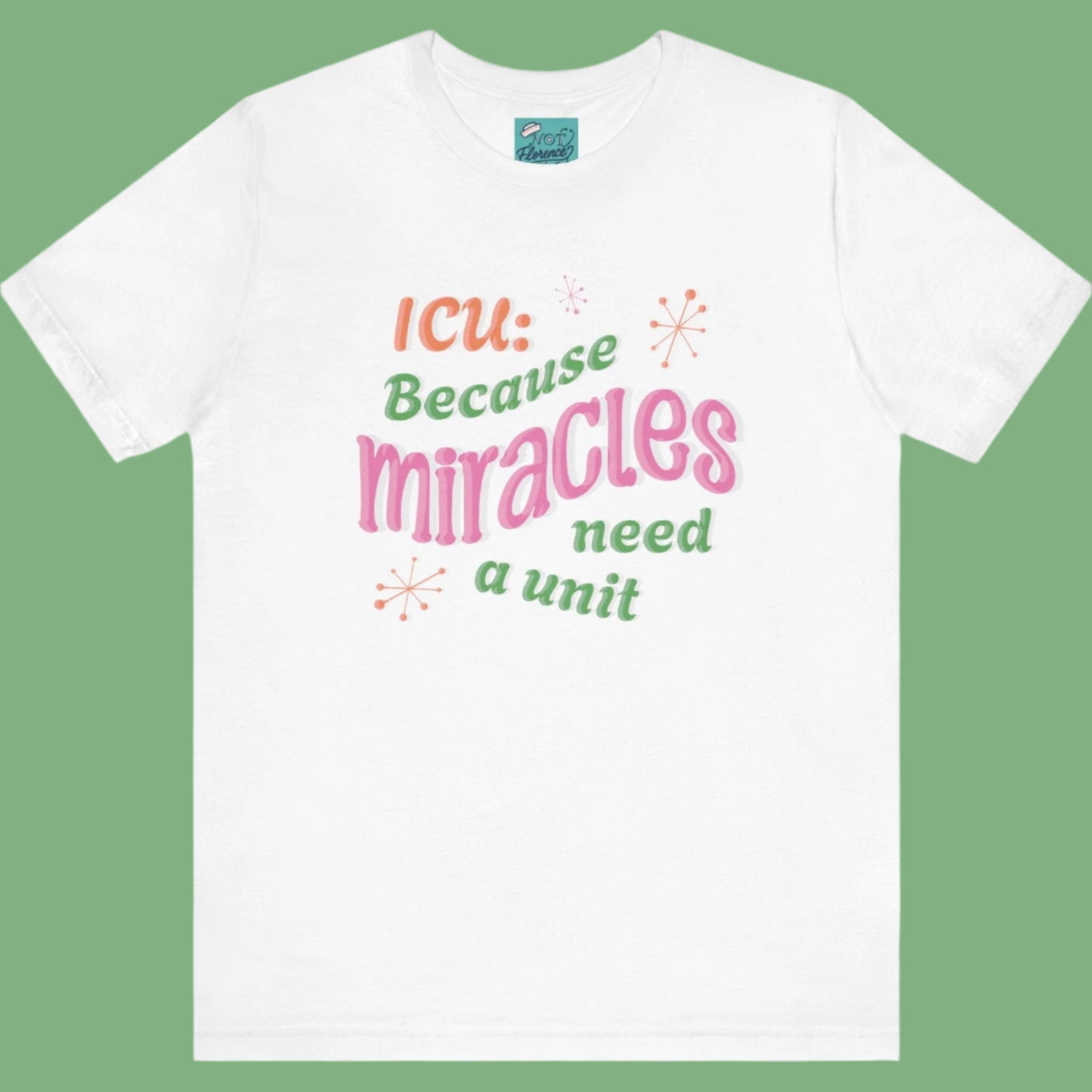 Funny ICU Nurse Shirt CCU Tee Intensive Care Unit T-Shirt