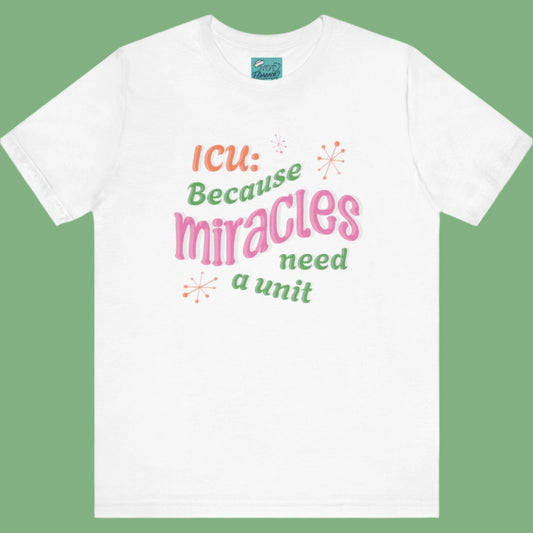Funny ICU Nurse Shirt CCU Tee Intensive Care Unit T-Shirt