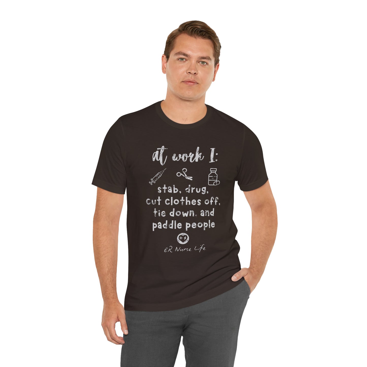 Funny Nurse Life T-Shirt - ER Nurse Theme