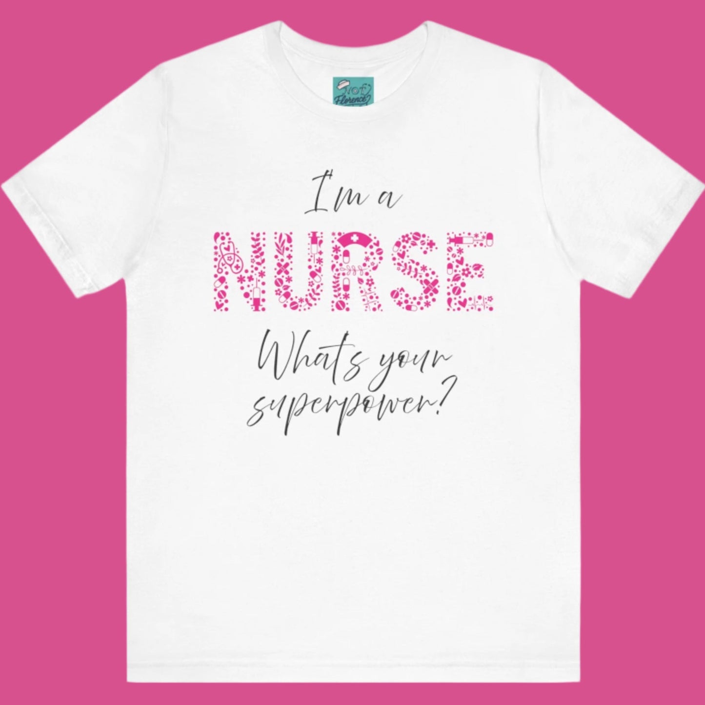 Funny Nurse Shirt Nurse Superpower T-Shirt