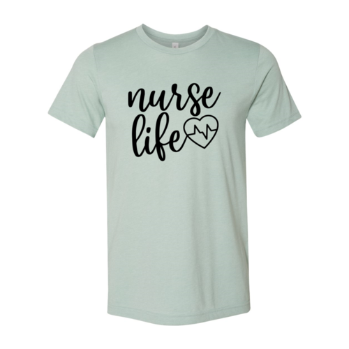 Nurse Life Shirt