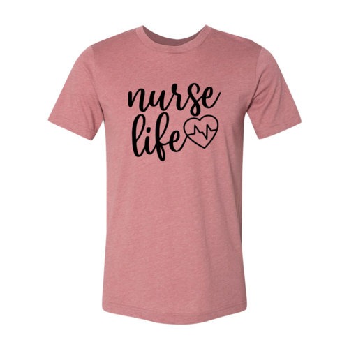 Nurse Life Shirt