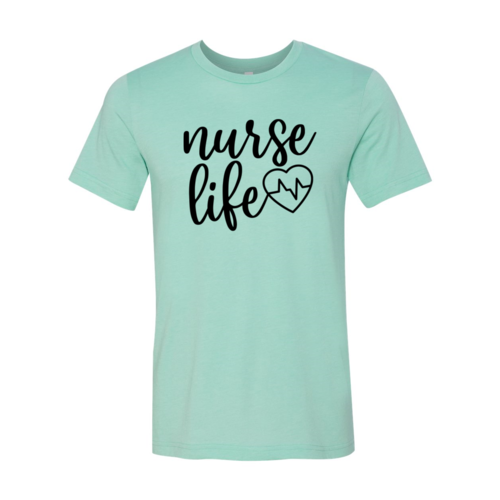 Nurse Life Shirt