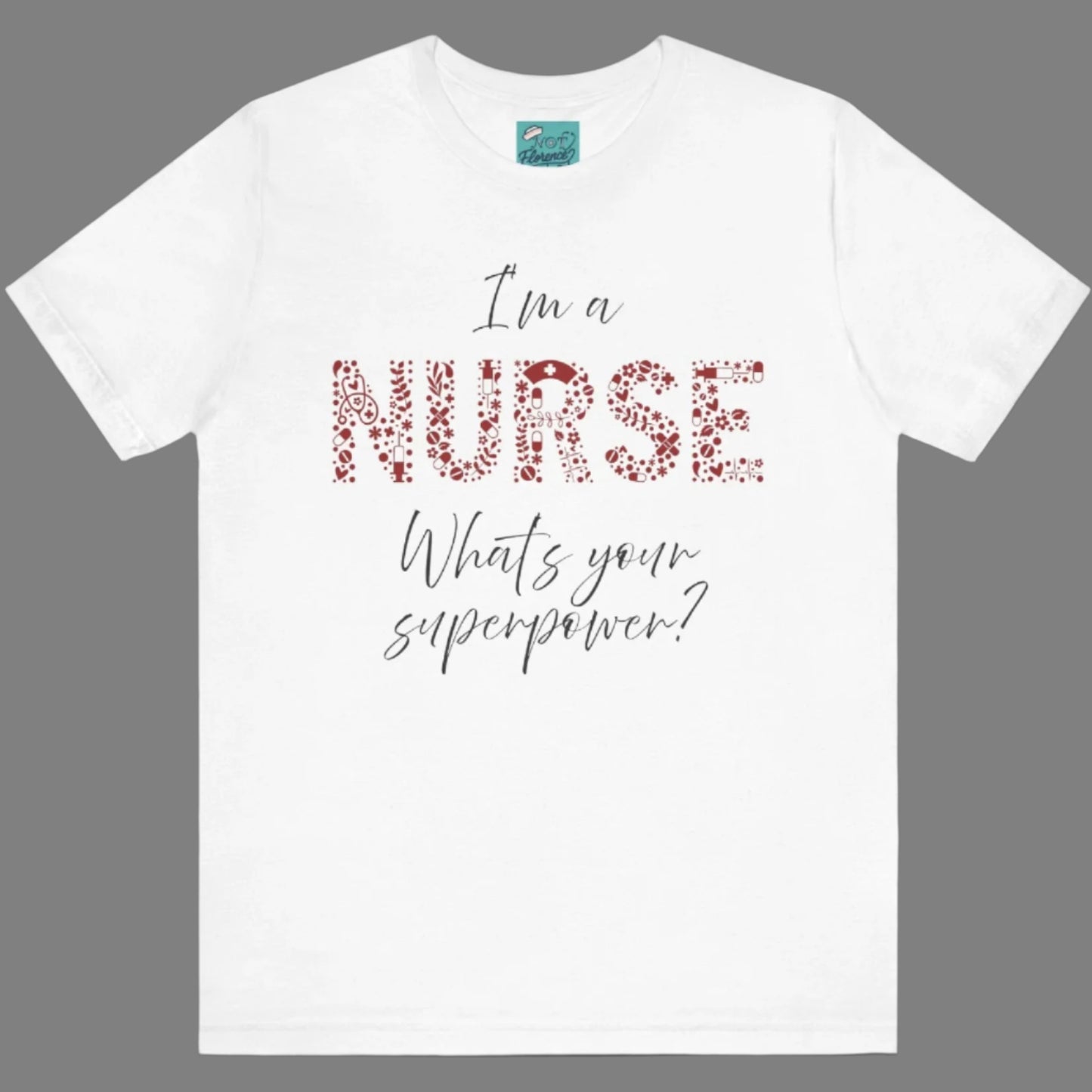 Funny Nurse Shirt Nurse Superpower T-Shirt