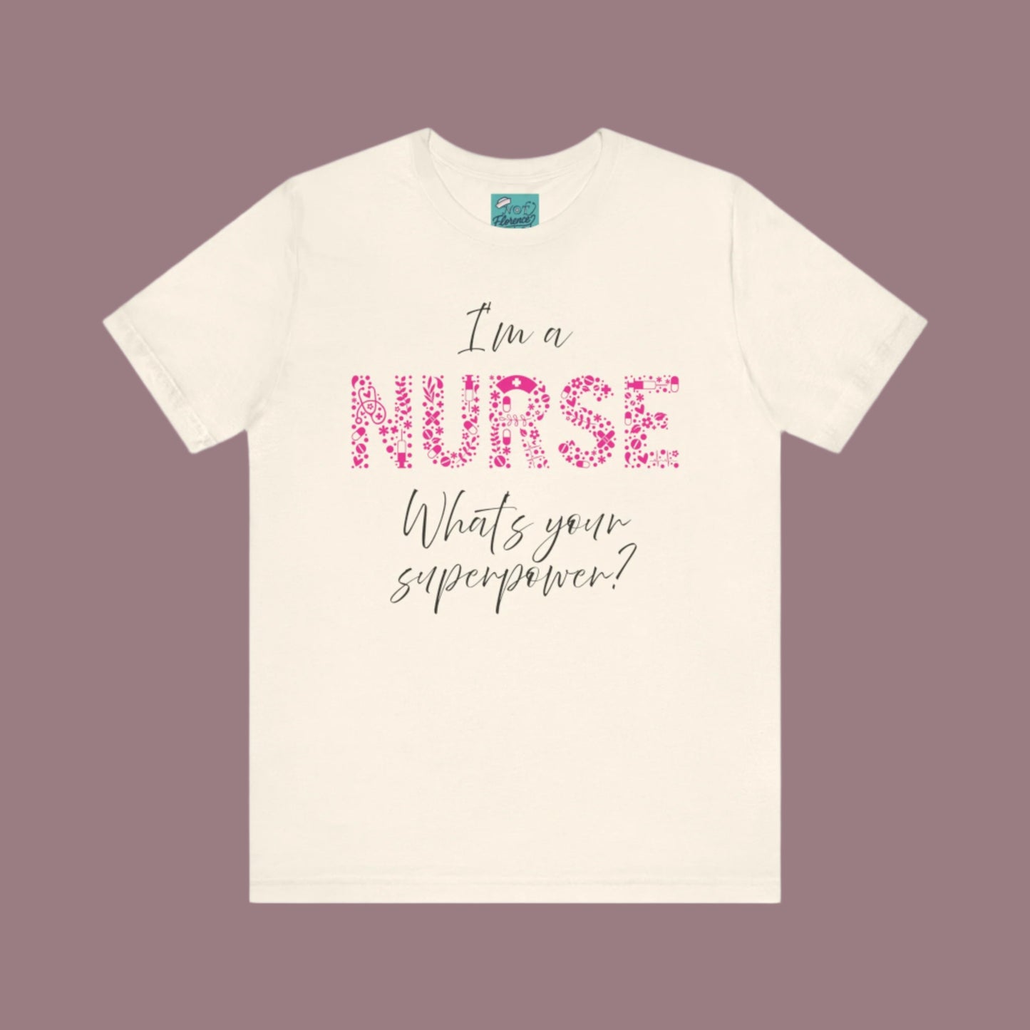 Funny Nurse Shirt Nurse Superpower T-Shirt