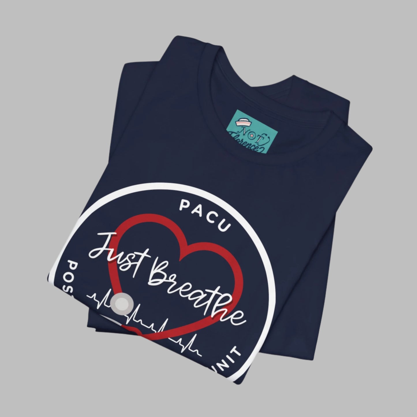 PACU Nurse Shirt Post Anesthesia Care Unit T-Shirt