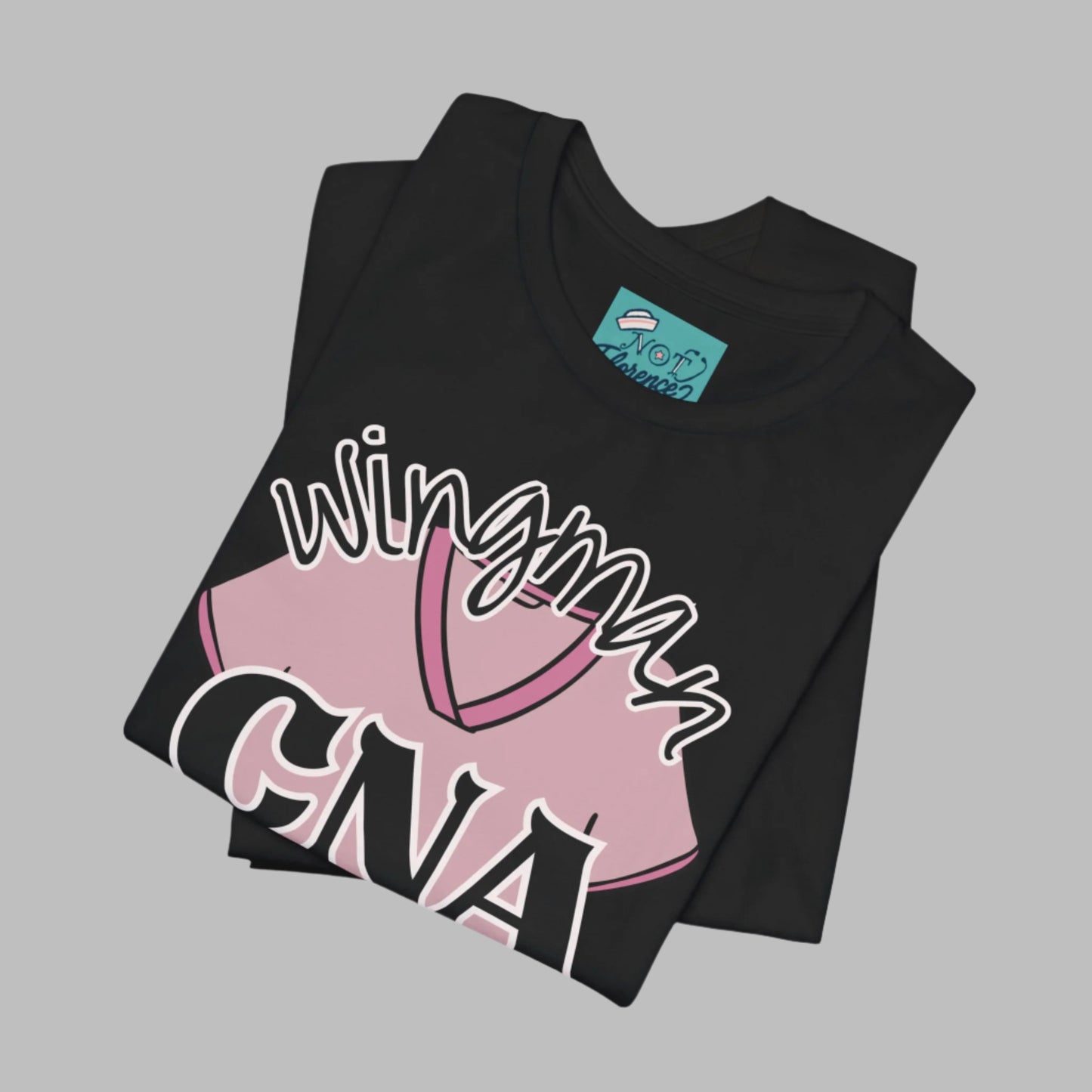 Funny CNA Shirt Certified Nurse Assistant T-Shirt