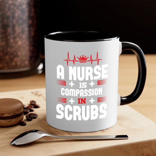 a nurse is compassion - nurse-Mug / Coffee Cup