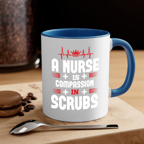 a nurse is compassion - nurse-Mug / Coffee Cup