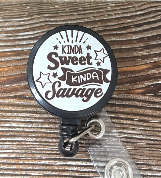 Kinda Sweet Kinda Savage, Retractable Badge Reel, , Boho Fun,