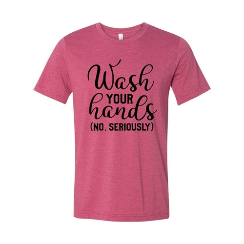 Wash Your Hands Shirt
